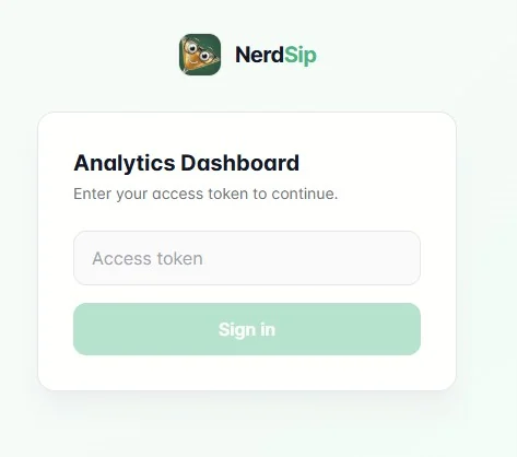 The entire login: one field for a secret token, and the dashboard is yours alone.