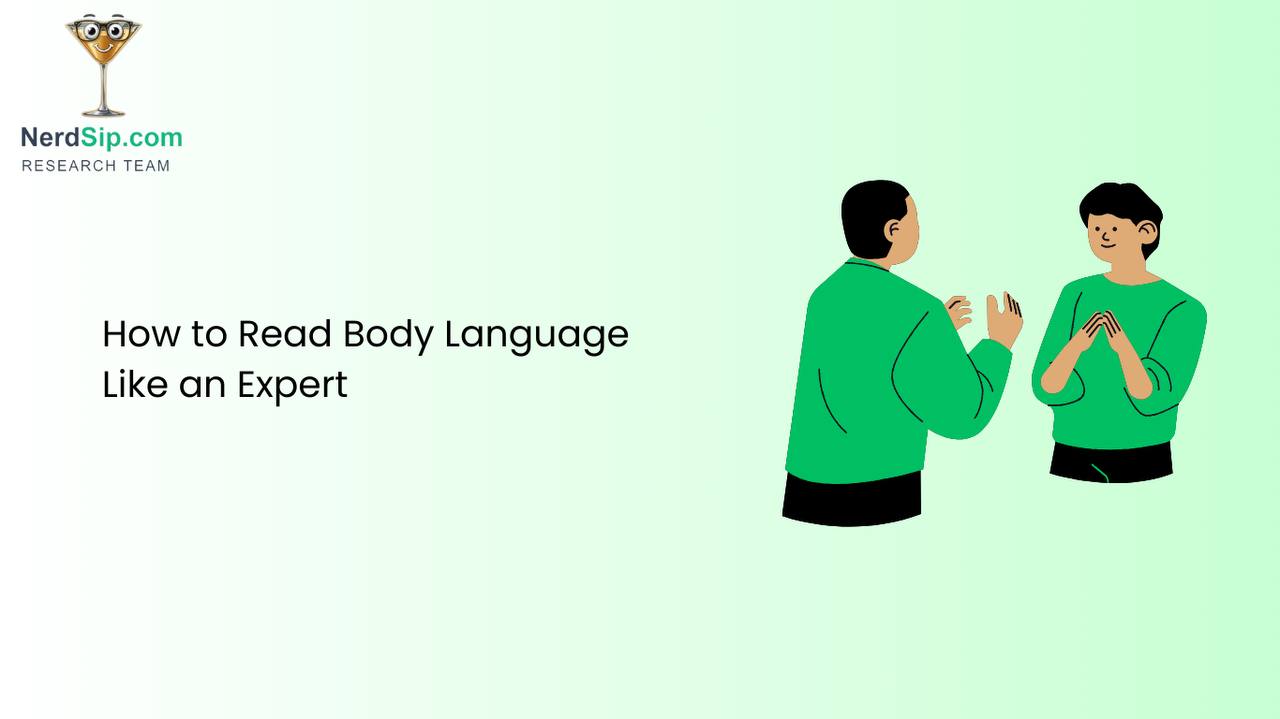 How to Read Body Language Like an Expert
